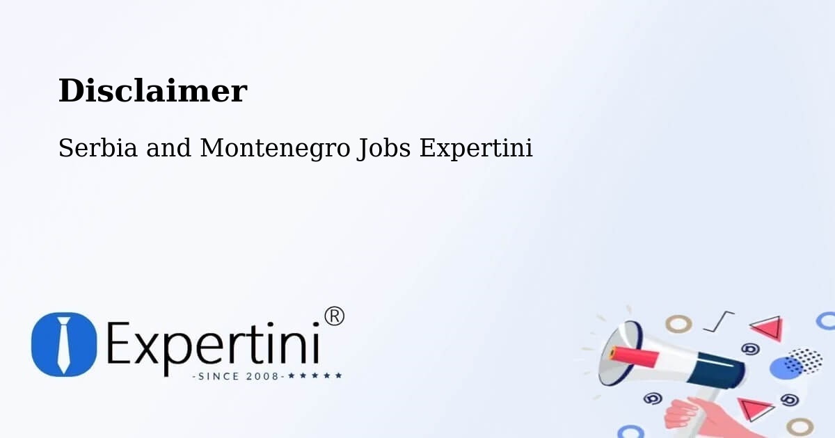 Disclaimer – Labelle - Serbia and Montenegro Jobs Expertini